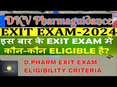 EXIT eligibility criteria | D.PHARM EXIT EXAM ELIGIBILITY CRITERIA | EXIT EXAM |EXIT LATEST NEWS