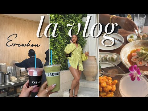 LA…idk girl. rating erewhon, influencer dinner, link upsss, melrose trading post, and more!