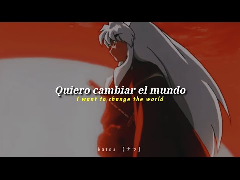 Inuyasha Opening 1 │ ❝𝐶ℎ𝑎𝑛𝑔𝑒 𝑡ℎ𝑒 𝑤𝑜𝑟𝑙𝑑❞ │Subtitulado al Español&Romaji│AMVღ