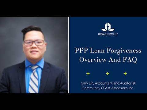 PPP Loan Forgiveness Overview And FAQ