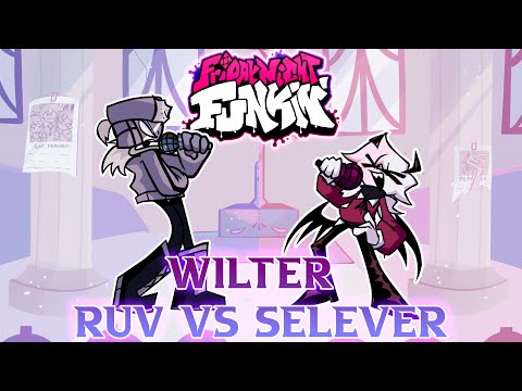 Wilter But Ruv & Selever Sing It(Wilter But Is Ruv And Selever) - FNF Cover