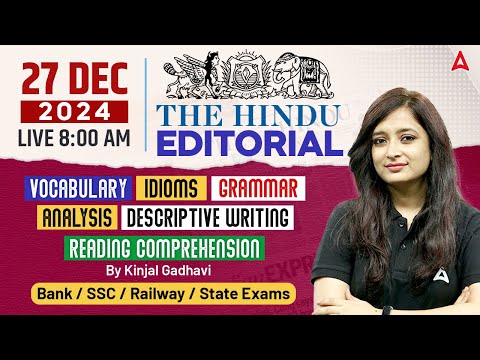 Hindu Editorial Analysis | 27 December 2024 | Vocab, Grammar, Reading, Skimming | By Kinjal Gadhavi