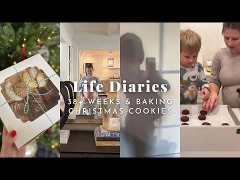 Life Diaries: 38 Weeks Pregnant & Baking Christmas Cookies | Milabu