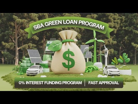 SBA Green Loan Program  | 0% Interest Funding - Fast Approval   🌞