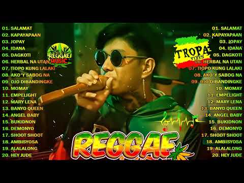 Best Reggae Music: Jopay x Salamat Reggae 💖 Tropavibes -Jayson In Town Reggae💥 Uhaw - Dilaw Reggae