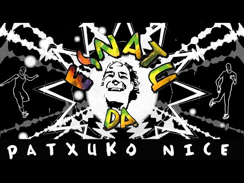 Patxuko Nice - Esnatu da (bideoklipa/videoclip/music video)