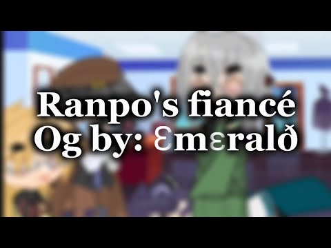 【Ranpo's fiancé】||| Og by Ɛmɛralð ||| BSD SKIT ||| Desc |||