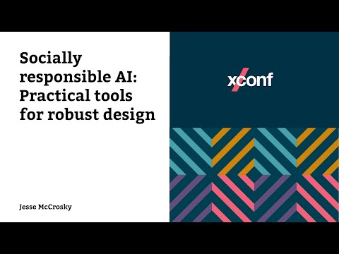 Socially responsible AI: Practical tools for robust design – Jesse McCrosky