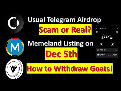 Usual Telegram Airdrop Scam or Real? Memeland Listing on Dec 5th + How to Withdraw Goats!