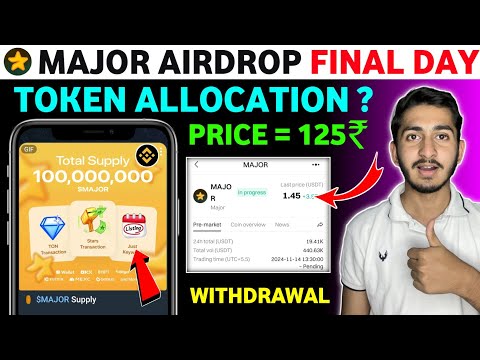 Major Airdrop total supply & last day for Mining | Major new update today | major Airdrop withdrawal