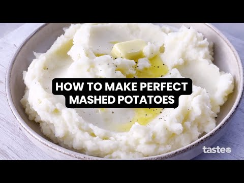 How to make the perfect mashed potatoes