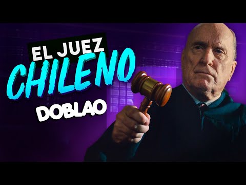 El Juez Chileno | #DOBLAO