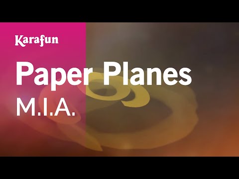 Paper Planes - M.I.A. | Karaoke Version | KaraFun