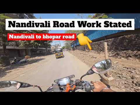 New update Nandivali Road Work Is stated #road