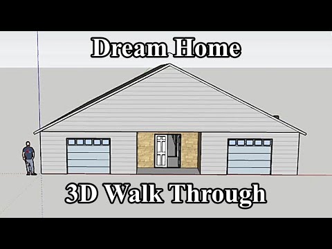 Dream Home 3D Walk Through  Sketch Up Model