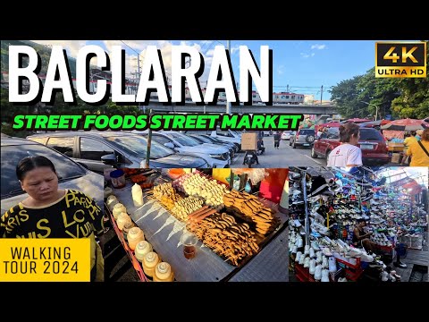 [4K] BACLARAN STREET FOODS AND STREET MARKET GALORE || PARAÑAQUE CITY MM