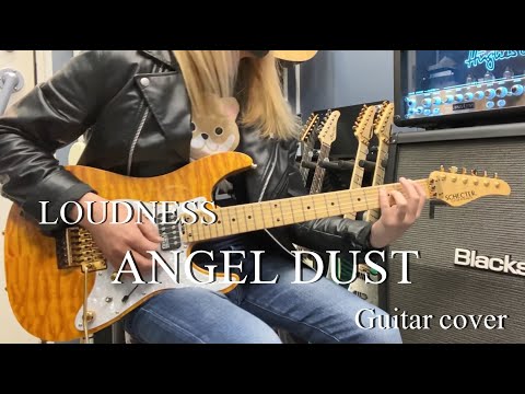 ANGEL DUST - LOUDNESS 【Guitar cover】