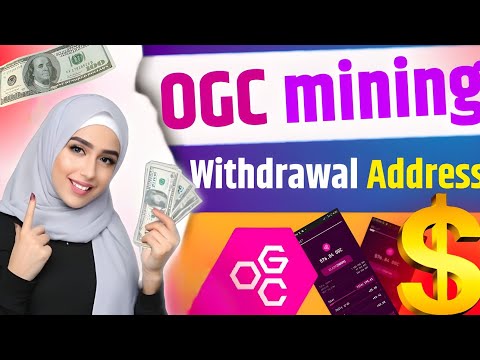 Ogc Mining Withdrawal Address Link 🤩 Ogc Mining New Update || How To Add Eth Address OGC  New Update