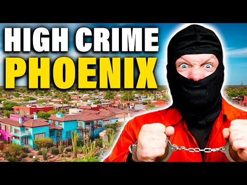 [REVEALED] Most DANGEROUS Phoenix Arizona Neighborhoods