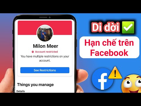 Làm sao để gỡ hạn chế trên Facebook?