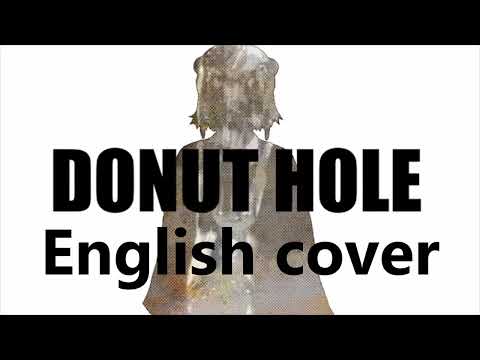 【English cover】DONUT HOLE (ドーナツホール) feat. Kevin