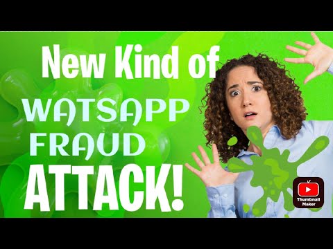 NEW KIND OF WATSAPP FRAUD