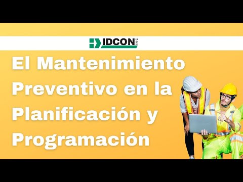 El Mantenimiento Preventivo en la Planificación y Programación