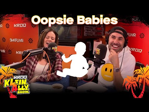 Stories From All of the Oopsie Babies in the World (LA)! | Klein. Ally. Show.