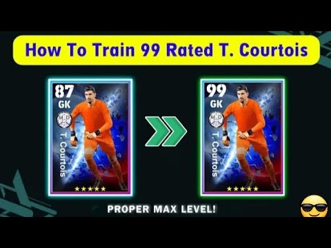 How To Max 99 Rated T. Courtois In eFootball23 Mobile || T. Courtois Max In eFootball.