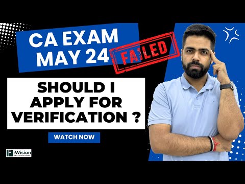 Apply for Verification ONLY IF | Certified Copy | Inspection | CA Results May 24 | CA Vipul Dhall