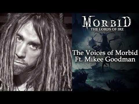 The Voices of Morbid: The Lords of Ire