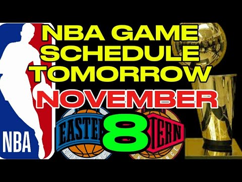 NBA GAME SCHEDULE TOMORROW NOVEMBER 8,2024 | NBA SEASON 2024-2025