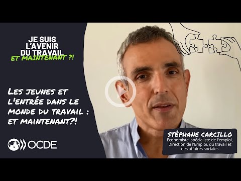 Les jeunes et l'entrée dans le monde du travail : et maintenant?!