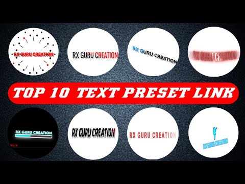 Top 10 Text Animation Preset Link | Text Animation Preset & XML Pack | Alight Motion Text Presets