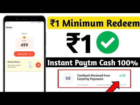 minimum withdrawal 1 rupee app | minimum redeem 1 rupees paytm cash | new earning app today