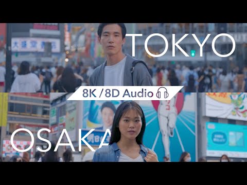 [8K/8D Audio] Tokyo and Osaka are places to stimulate all five senses