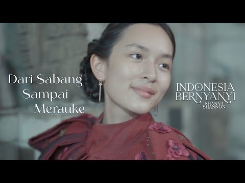 Shanna Shannon - Dari Sabang Sampai Merauke