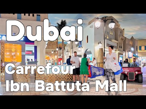 Dubai 🇦🇪 Carrefour, Ibn Battuta Mall [4K] Walking Tour