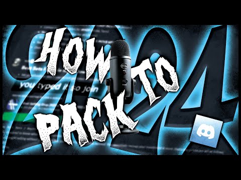 How To Pack (Discord Packing)