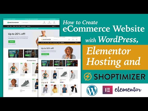 How to create an eCommerce Website Using WordPress, Elementor Hosting & Shoptimizer