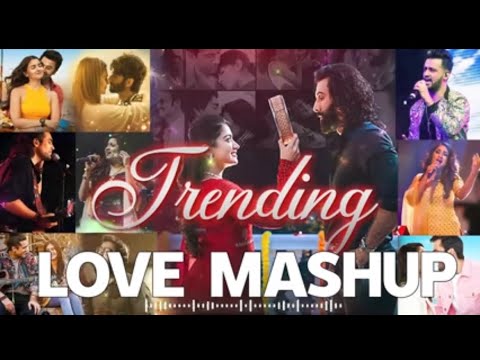 Trending Love Mashup 2024 | Romantic Hindi Love Mashup 2024 | The Love Mashup 2024