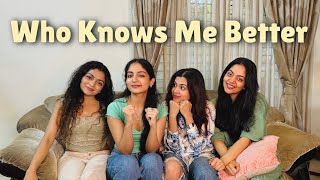 Who Knows me Better | Ft. Sisters 👯‍♀️ | Ishaani Krishna.