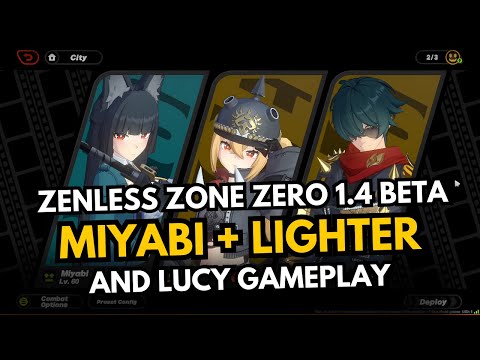 Miyabi, Lighter & Lucy Gameplay Showcase - Zenless Zone Zero 1.4 Beta