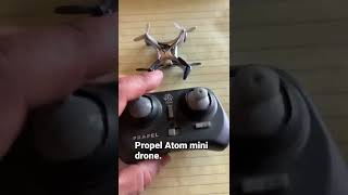 Propel Atom mini drone.#drone #minidrone #fyp #drones