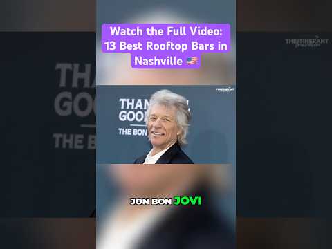 🇺🇸 Experience JBJ's Nashville: Bon Jovi's Rock & Roll Rooftop | Best Sky Bars in Nashville