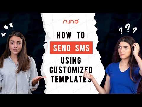 How to send SMS messages to customers using customized templates | Mobile App | User | Runo