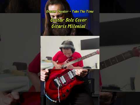 Dream Theater - Take The Time Outro Solo Cover #covermelody #johnpetrucci #dreamtheatercover