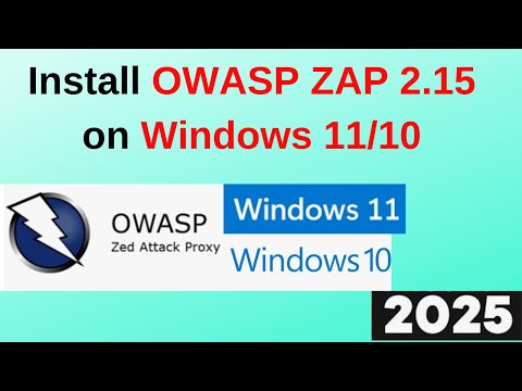 The Best Way to Install and Configure OWASP ZAP 2.15 on Windows 11| Install ZAP 2.15 on Windows|2025