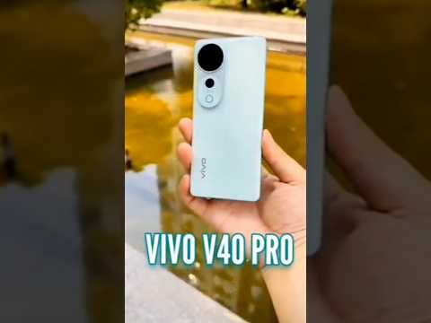 Vivo v40 pro unboxing | Vivo v40 pro price |Vivo v40 first look