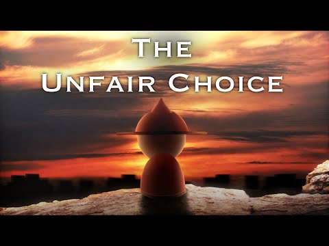 The Unfair Choice